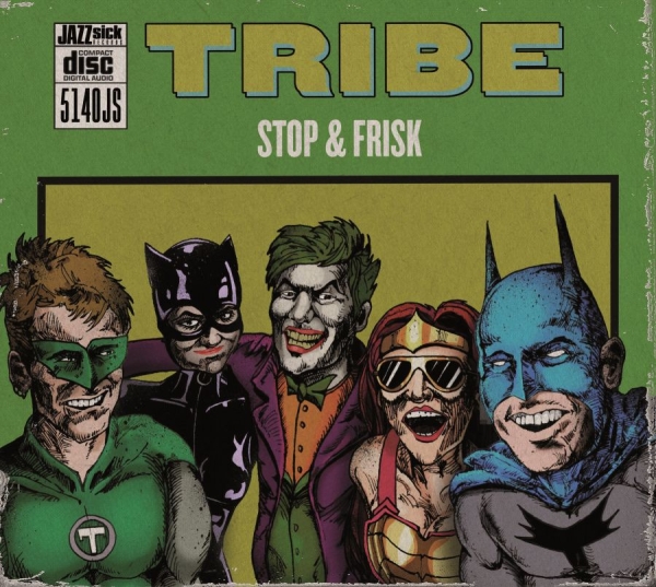 Tribe - Stop & Frisk ryhmässä CD / Myydyimmät @ Bengans Skivbutik AB (3917796)