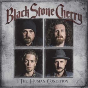 Black Stone Cherry - Human Condition ryhmässä CD @ Bengans Skivbutik AB (3918012)