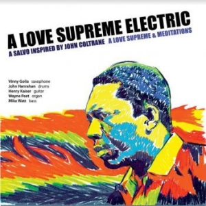 A Love Supreme Electric - A Love Supreme & Meditations ryhmässä CD @ Bengans Skivbutik AB (3918862)
