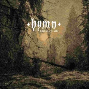 Hymn - Breach Us ryhmässä CD @ Bengans Skivbutik AB (3918949)