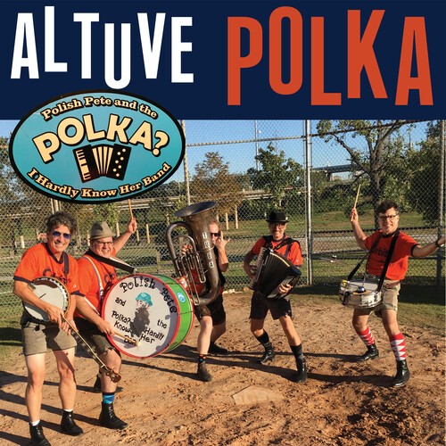 Polish Pete And The Polka? I Hardly - Altuve Polka ryhmässä VINYYLI / Rock @ Bengans Skivbutik AB (3919375)