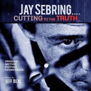 Beal Jeff - Jay Sebring...Cutting To The Truth: ryhmässä CD @ Bengans Skivbutik AB (3919508)