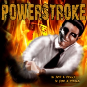 Powerstroke - In For A Penny.. -Digi- ryhmässä CD @ Bengans Skivbutik AB (3920044)