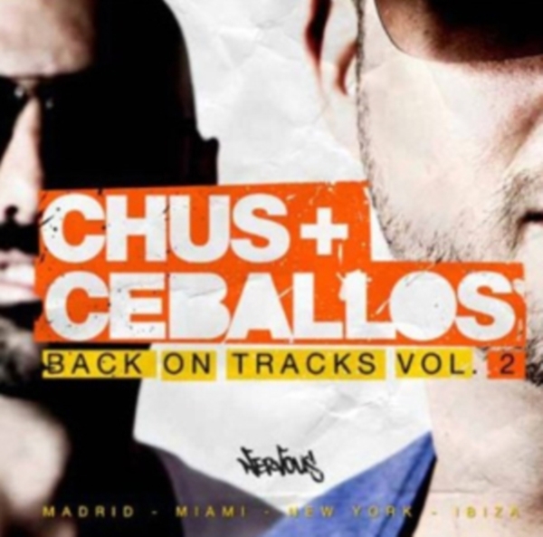 Chus & Ceballos - Back On Tracks Vol. 2 ryhmässä CD / Dans/Techno @ Bengans Skivbutik AB (3920135)