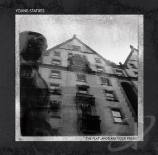 Young Statues - The Flatlands Are Your Friend ryhmässä VINYYLI / Myydyimmät @ Bengans Skivbutik AB (3920174)