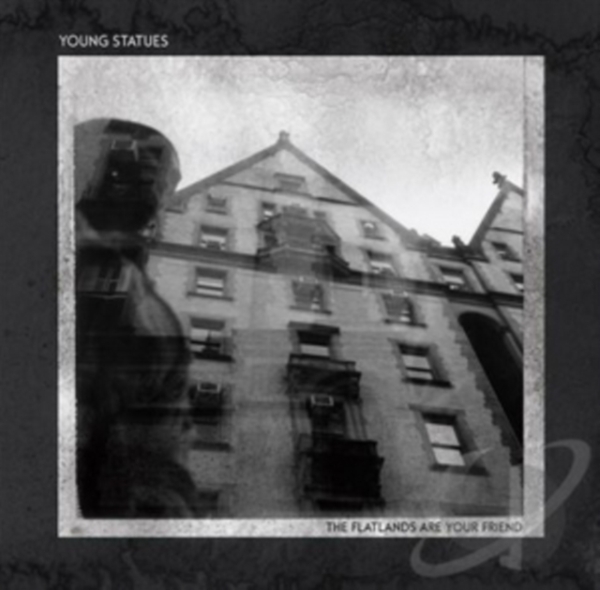 Young Statues - The Flatlands Are Your Friend ryhmässä CD / Myydyimmät @ Bengans Skivbutik AB (3920175)