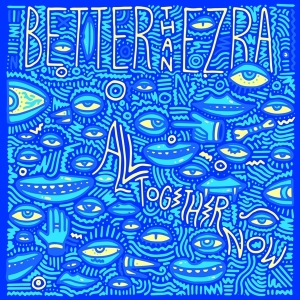 Better Than Ezra - All Together Now ryhmässä CD @ Bengans Skivbutik AB (3920181)