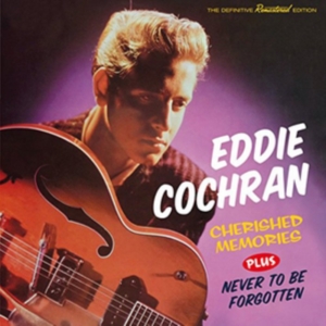 Eddie Cochran - Cherished Memories/Never To Be Forgotten ryhmässä CD @ Bengans Skivbutik AB (3920209)