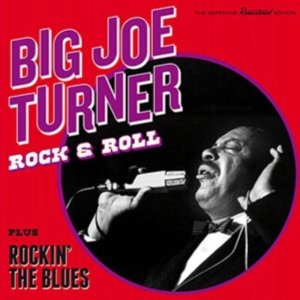 Big Joe Turner - Rock & Roll/Rockin' The Blues ryhmässä CD @ Bengans Skivbutik AB (3920333)