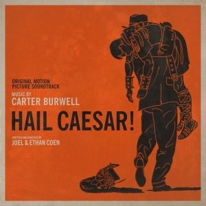 Carter Burwell - Hail Caesar! ryhmässä CD @ Bengans Skivbutik AB (3920546)