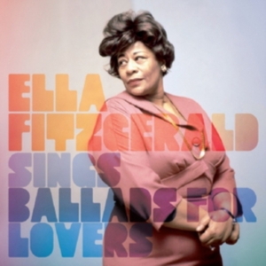 Ella Fitzgerald - Sings Ballads For Lovers ryhmässä CD @ Bengans Skivbutik AB (3920558)