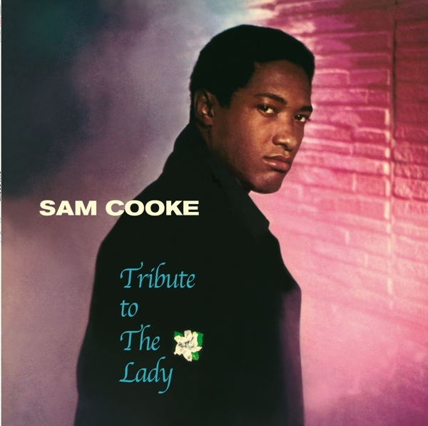 Sam Cooke - Tribute To The Lady ryhmässä VINYYLI / RNB, Disco & Soul @ Bengans Skivbutik AB (3920571)