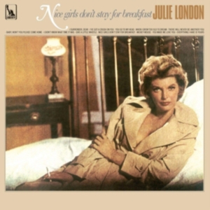 Julie London - Nice Girls Don't Stay For Breakfast ryhmässä CD @ Bengans Skivbutik AB (3920662)