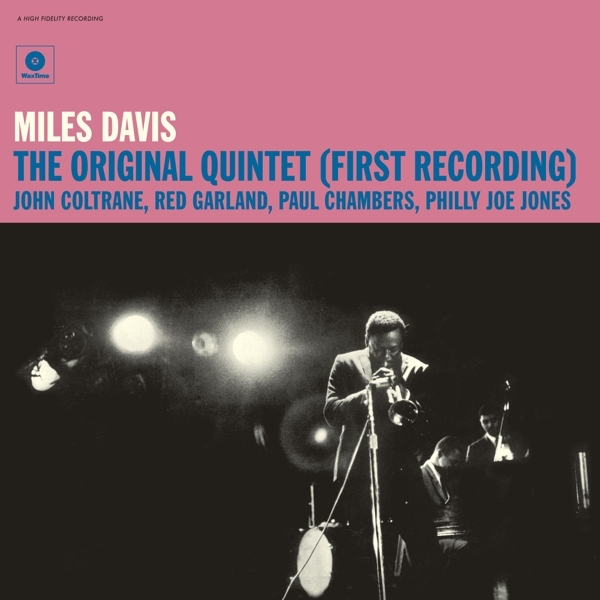 Miles Davis - Original Quintet (First Recording) ryhmässä VINYYLI / Myydyimmät @ Bengans Skivbutik AB (3920695)