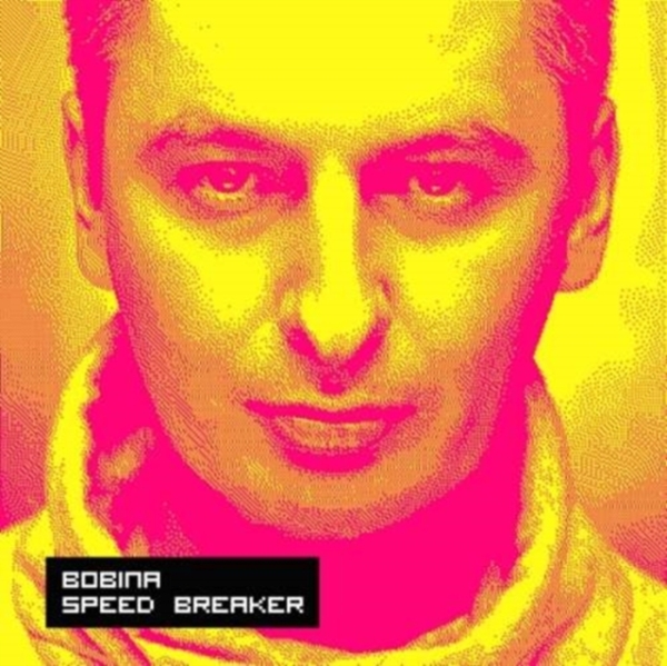 Bobina - Speed Breaker ryhmässä CD / Dans/Techno @ Bengans Skivbutik AB (3920808)