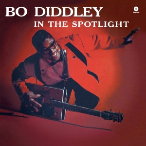Bo Diddley - In The Spotlight ryhmässä VINYYLI @ Bengans Skivbutik AB (3920838)