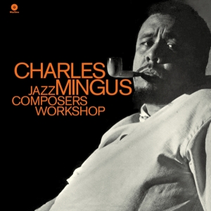 Charles Mingus - Jazz Composers Workshop ryhmässä VINYYLI @ Bengans Skivbutik AB (3920845)