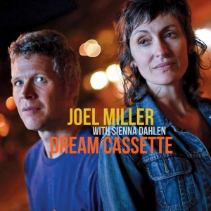 Joel Miller - Dream Cassette ryhmässä CD @ Bengans Skivbutik AB (3920978)
