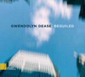 Gwendolyn Dease - Beguiled ryhmässä CD @ Bengans Skivbutik AB (3921043)