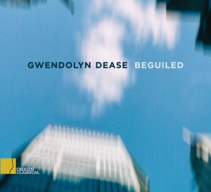 Gwendolyn Dease - Beguiled ryhmässä CD / Jazz @ Bengans Skivbutik AB (3921043)