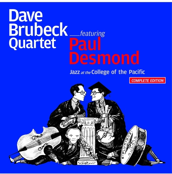Brubeck Dave Quartet The - Jazz At The College Of The Pacific ryhmässä CD / Myydyimmät @ Bengans Skivbutik AB (3921054)