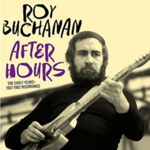 Roy Buchanan - After Hours ryhmässä CD @ Bengans Skivbutik AB (3921055)