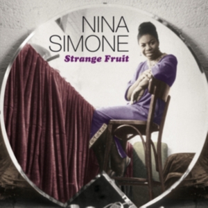 Nina Simone - Strange Fruit ryhmässä CD @ Bengans Skivbutik AB (3921057)