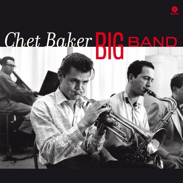 Chet Baker - Big Band ryhmässä VINYYLI / Myydyimmät @ Bengans Skivbutik AB (3921111)