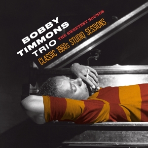 Bobby -Trio- Timmons - The Sweetest Sounds ryhmässä CD @ Bengans Skivbutik AB (3921113)