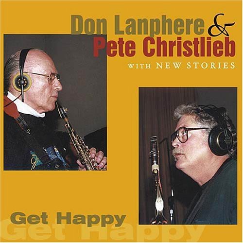 Lanphere Don/Pete Christlieb - Get Happy ryhmässä CD / Jazz/Blues @ Bengans Skivbutik AB (3921243)