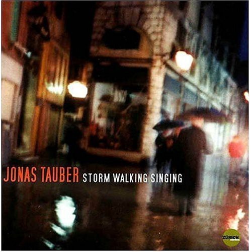 Tauber Jonas - Storm Walking Singing ryhmässä CD / Jazz/Blues @ Bengans Skivbutik AB (3921259)