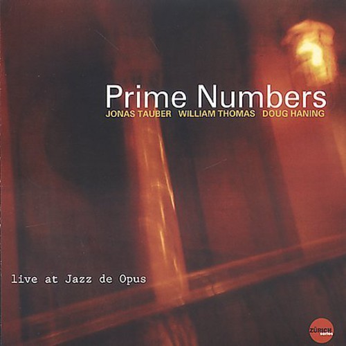 Tauber Jonas/William Thomas - Prime Numbers ryhmässä CD / Jazz/Blues @ Bengans Skivbutik AB (3921260)