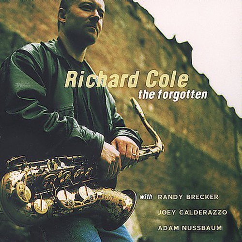 Cole Richard - Forgotten ryhmässä CD / Jazz/Blues @ Bengans Skivbutik AB (3921290)