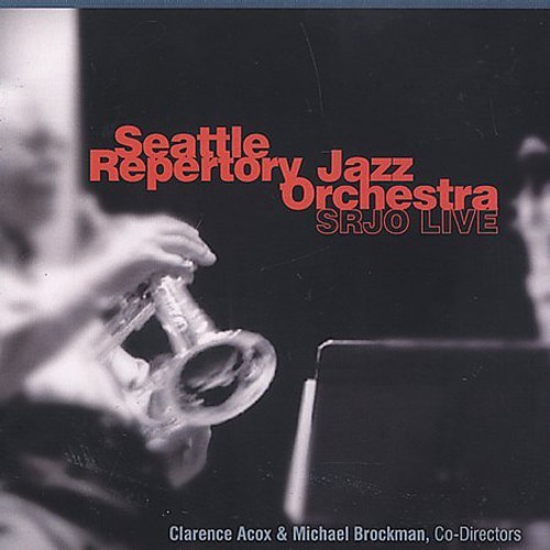 Seattle Repertory Jazz Orchestra - Live ryhmässä CD / Jazz/Blues @ Bengans Skivbutik AB (3921292)
