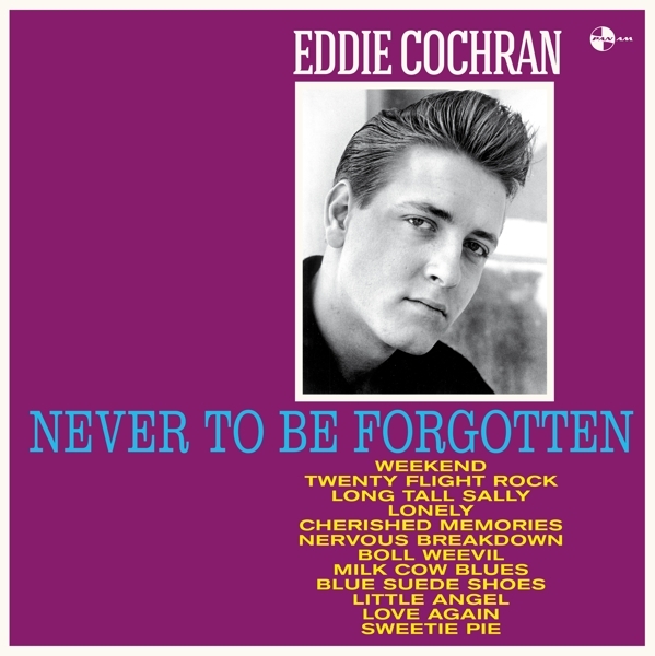 Eddie Cochran - Never To Be Forgotten ryhmässä VINYYLI / Pop-Rock @ Bengans Skivbutik AB (3921319)