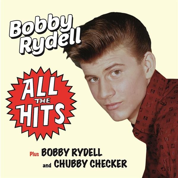 Bobby Rydell - All The Hits/Bobby Rydell And Chubby Checker ryhmässä CD / Myydyimmät @ Bengans Skivbutik AB (3921423)
