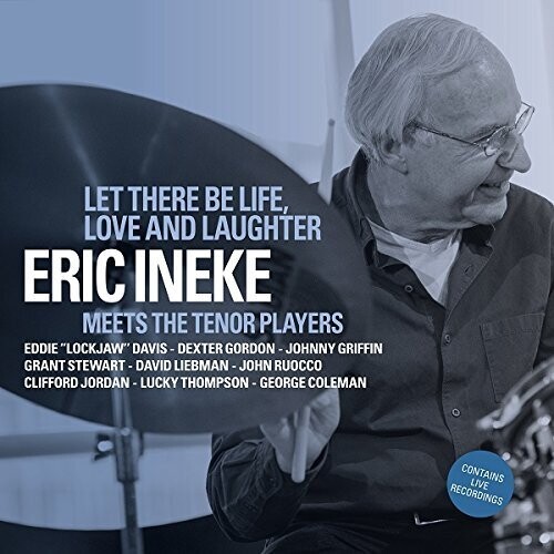 Ineke Eric - Let There Be Life, Love.. ryhmässä CD / Jazz/Blues @ Bengans Skivbutik AB (3921430)