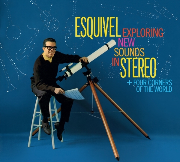 Juan Garcia Esquivel - Exploring New Sounds In Stereo / Four Corners Of The ryhmässä CD / Myydyimmät @ Bengans Skivbutik AB (3921450)