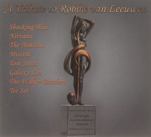 V/A - A Tribute To Robbie Van Leeuwen ryhmässä CD / Pop @ Bengans Skivbutik AB (3921538)