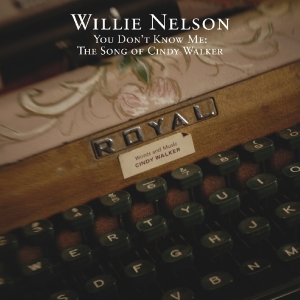 Willie Nelson - You Don't Know Me: ryhmässä CD @ Bengans Skivbutik AB (3921598)