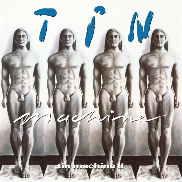 Tin Machine - Tin Machine II ryhmässä CD / Rock @ Bengans Skivbutik AB (3922250)