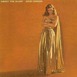Julie London - About The Blues ryhmässä VINYYLI @ Bengans Skivbutik AB (3922427)