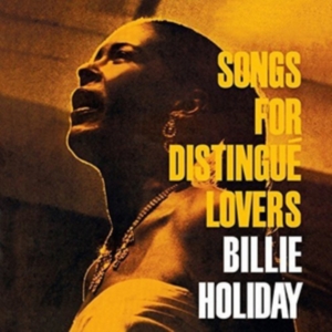 Billie Holiday - Songs For Distingue Lovers/Body And Soul ryhmässä CD @ Bengans Skivbutik AB (3922547)