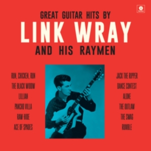 Link & His Raymen Wray - Great Guitar Hits By Link Wray And His Wraymen ryhmässä VINYYLI @ Bengans Skivbutik AB (3922557)