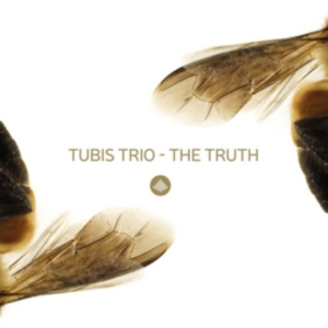 Tubis Trio - Truth ryhmässä CD @ Bengans Skivbutik AB (3922574)