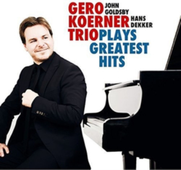 Koerner Gero -Trio- - Plays Greatest Hits ryhmässä CD / Myydyimmät @ Bengans Skivbutik AB (3922581)