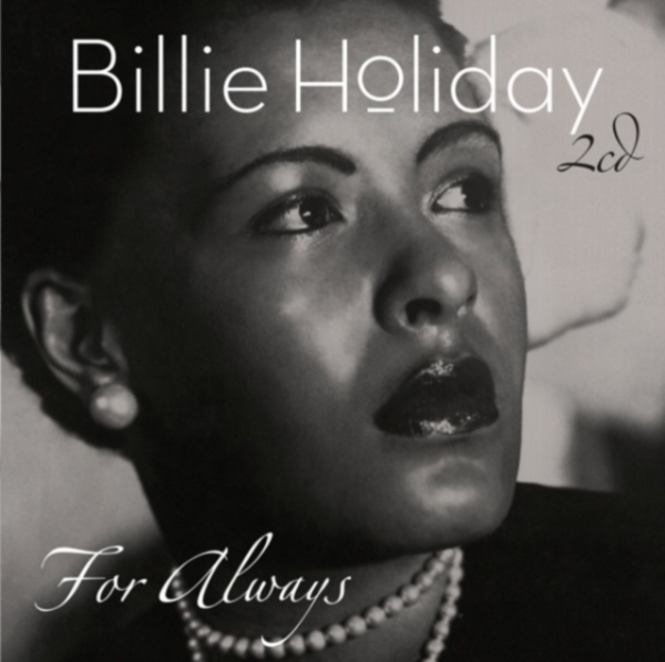 Holiday Billie - For Always ryhmässä CD / Jazz/Blues @ Bengans Skivbutik AB (3922660)