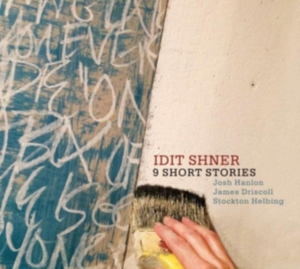 Idit -Quartet- Shner - 9 Short Stories ryhmässä CD @ Bengans Skivbutik AB (3922734)