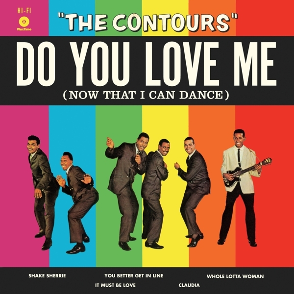 Contours - Do You Love Me (Now That I Can Dance) ryhmässä VINYYLI / Myydyimmät @ Bengans Skivbutik AB (3922778)