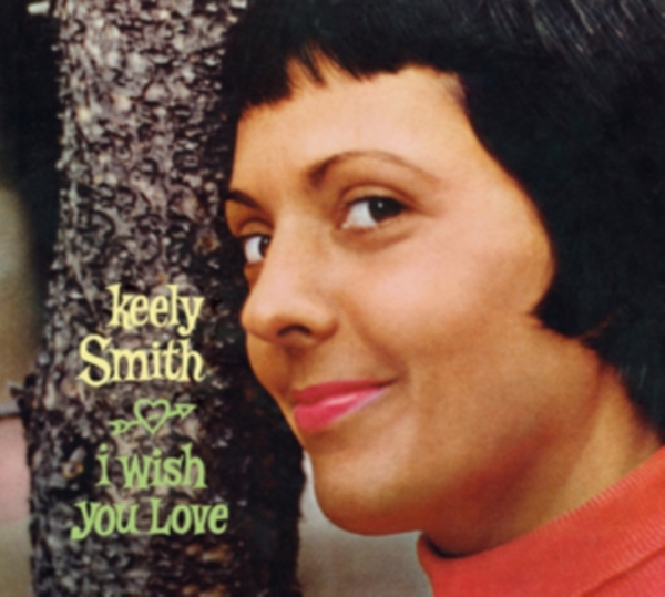 Keely Smith - I Wish You Love / Swingin' Pretty ryhmässä CD / Myydyimmät @ Bengans Skivbutik AB (3922831)